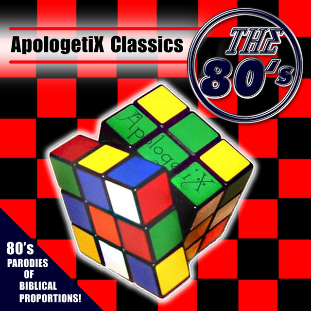 Apologetix Classics: 80's album cover