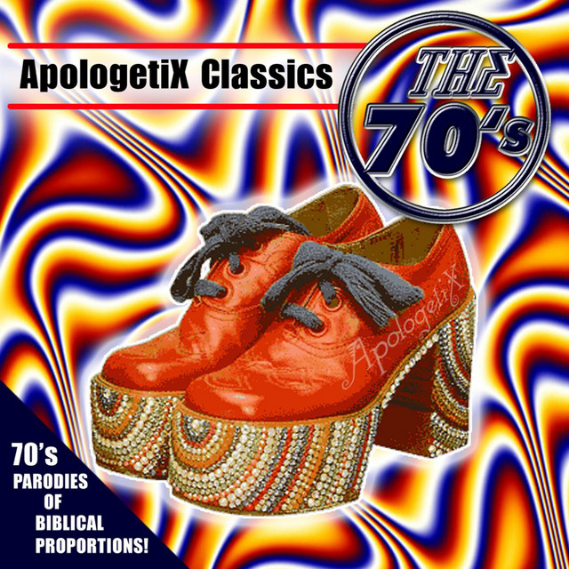 Apologetix Classics: 70's Vol. 1 album cover