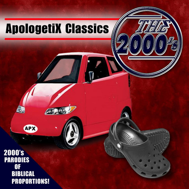 Apologetix Classics: 2000's album cover