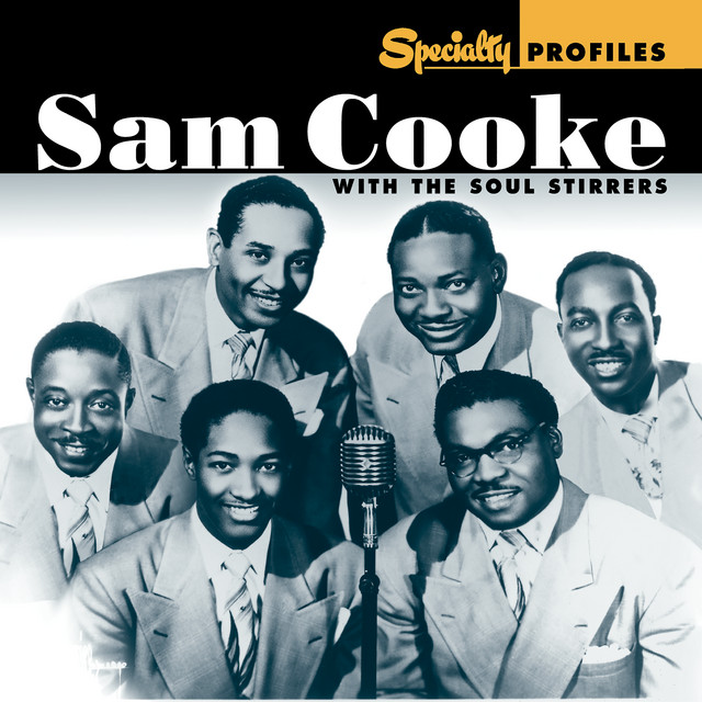 Specialty Profiles: Sam Cooke With The Soul Stirrers album cover