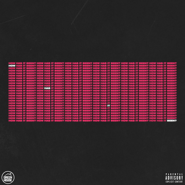 How Has it Been album cover