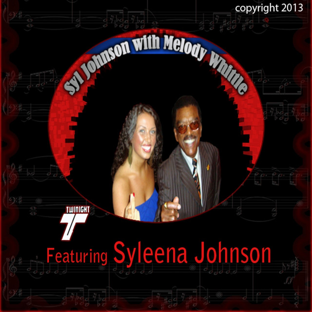 Syl Johnson with Melody Whittle (feat. Syleena Johnson) album cover