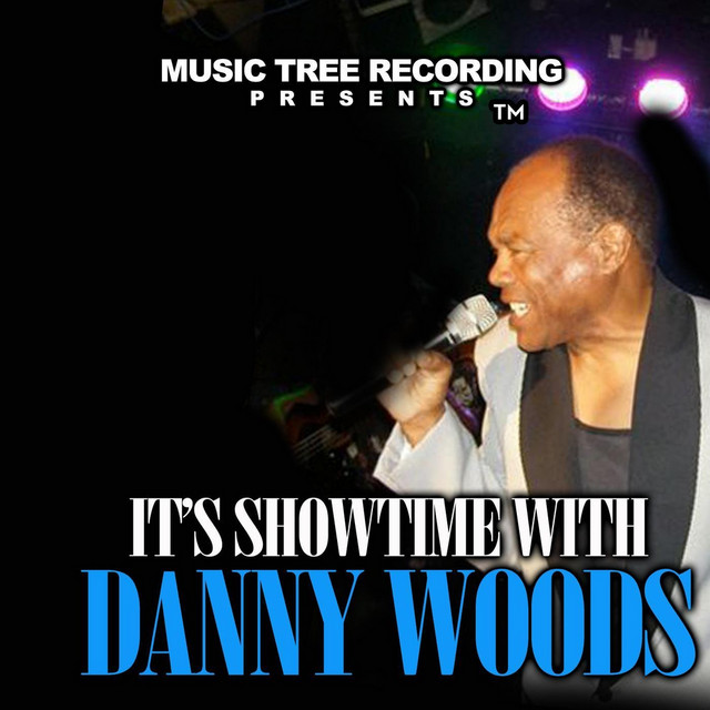 It's Showtime With Danny Woods album cover