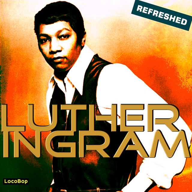 Luther Ingram Refreshed album cover