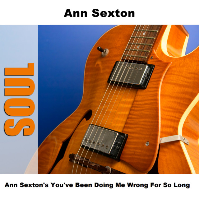 Ann Sexton's You've Been Doing Me Wrong For So Long album cover