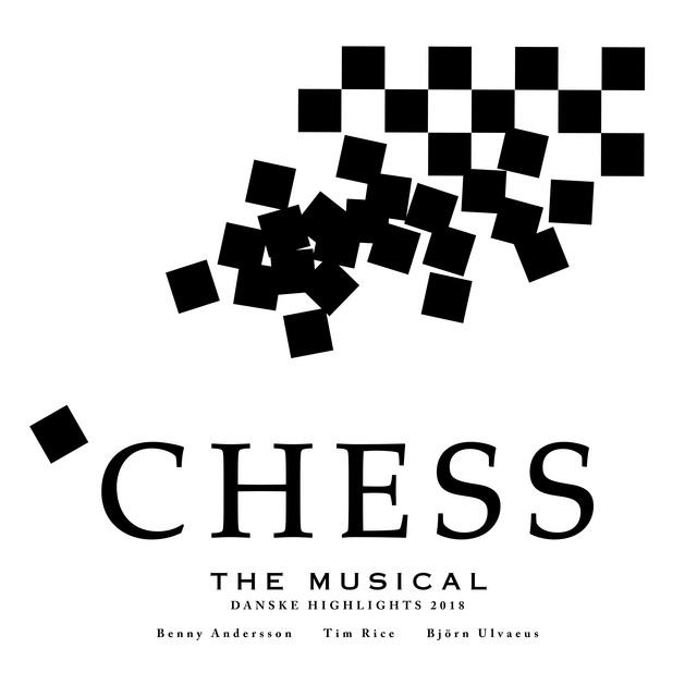 CHESS The Musical - Danske Highlights 2018 album cover