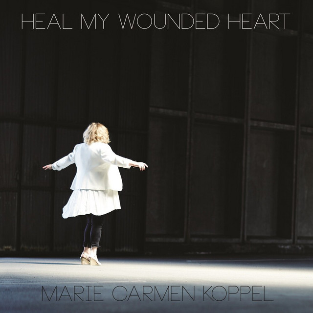 Heal My Wounded Heart album cover
