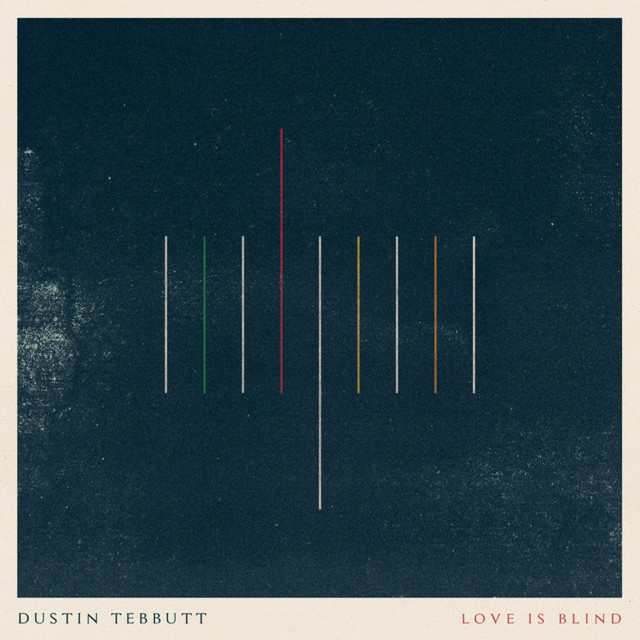 Apple Logic Pro as heard on Love Is Blind by Dustin Tebbutt (2018)