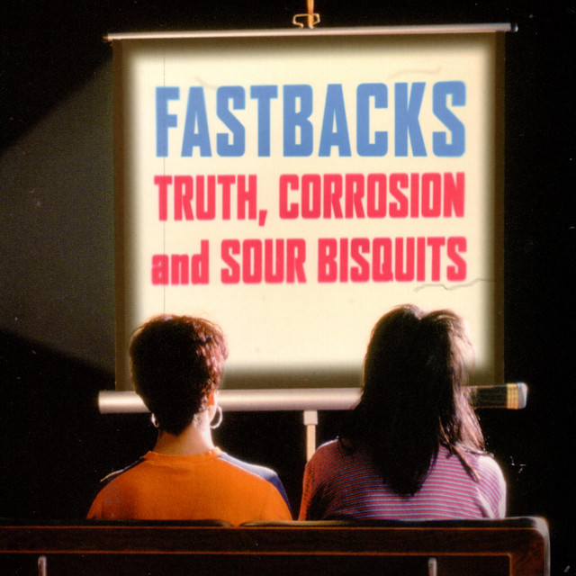 Truth, Corrosion And Sour Bisquits album cover
