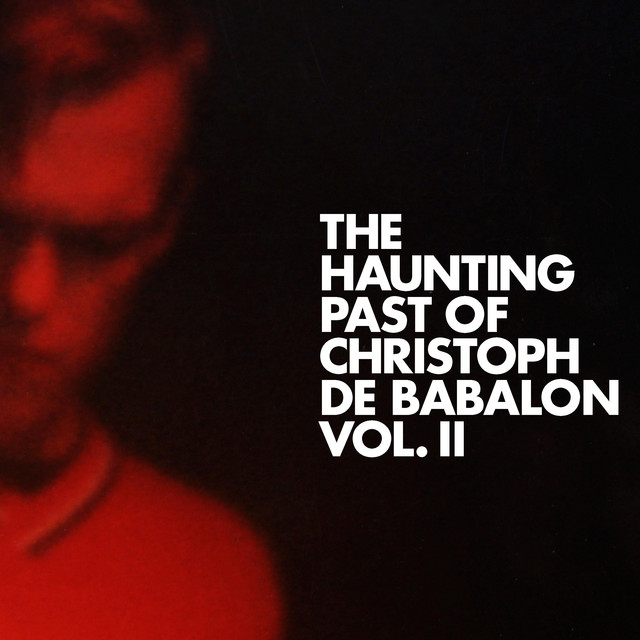 The Haunting Past of Christoph de Babalon, Vol. 2 album cover