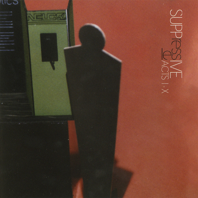 Suppressive Acts I-X album cover