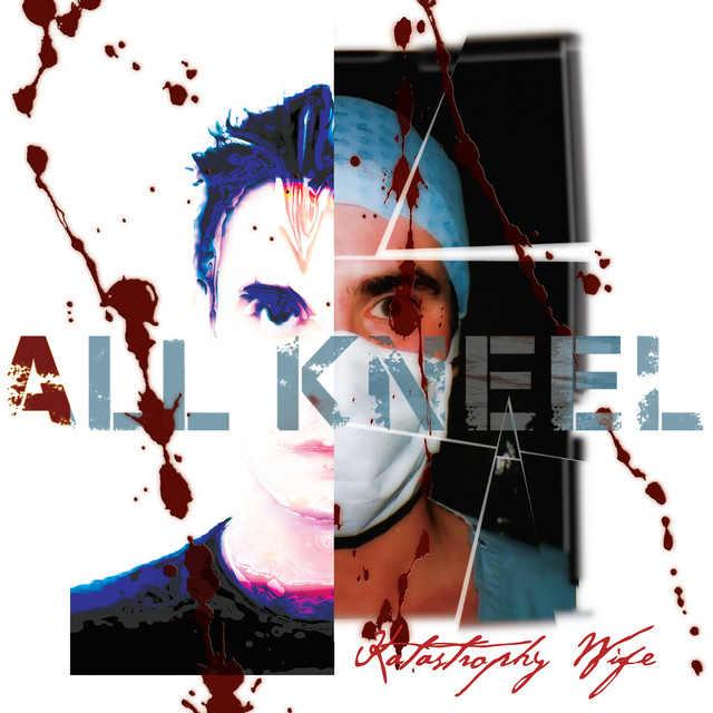All Kneel (Anniversary Edition) album cover