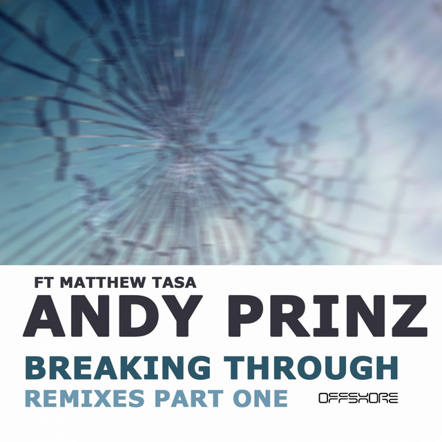 Breaking Through (feat. Matthew Tasa) [Remixes Part One] album cover