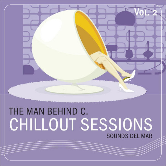 Chillout Sessions, Vol. 2 (Sounds Del Mar) album cover