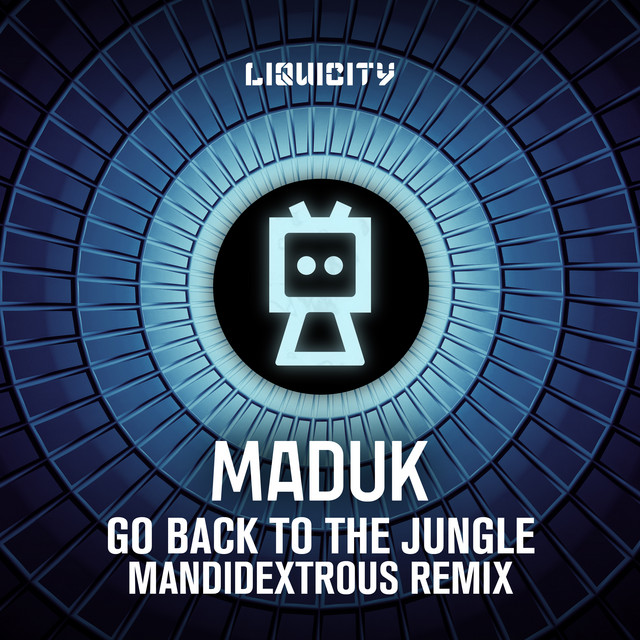 Go Back To The Jungle (Mandidextrous Remix)