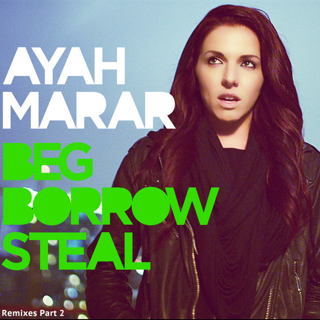Beg Borrow Steal (Remixes Part 2) album cover