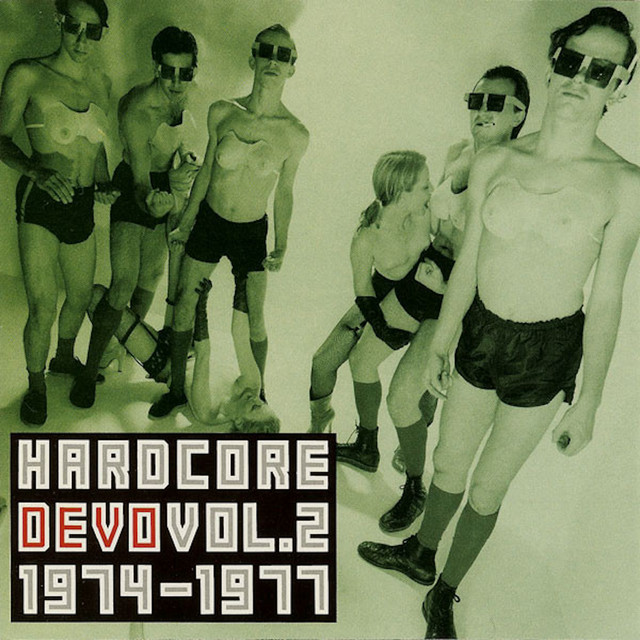 Hardcore Devo, Vol. 2 (Vol. 2 1974-1977) album cover