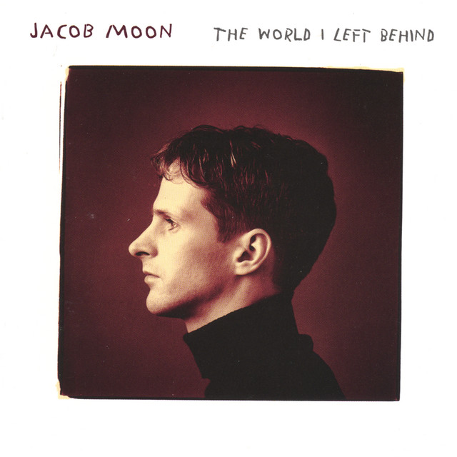 The World I Left Behind album cover