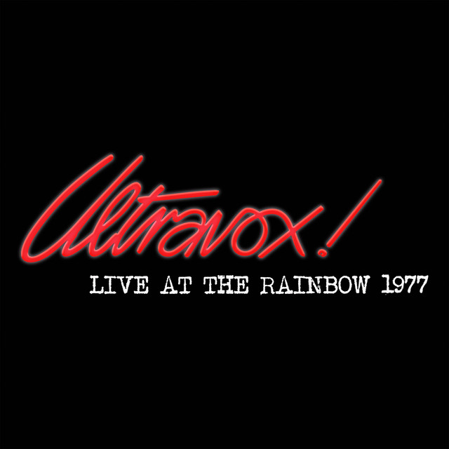 Live At The Rainbow - February 1977 (Live At The Rainbow, London, UK / 1977) album cover