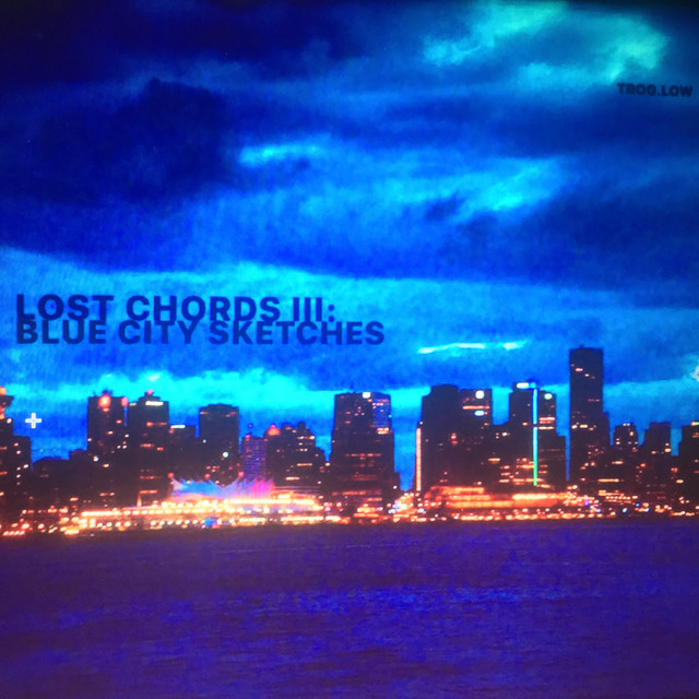 Lost Chords Volume III: Blue City Sketches album cover