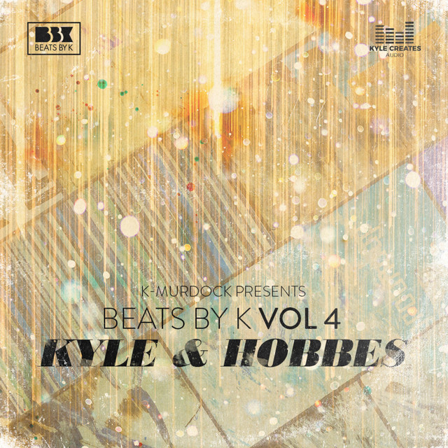Beats by K, Vol. 4 (Kyle and Hobbes) album cover