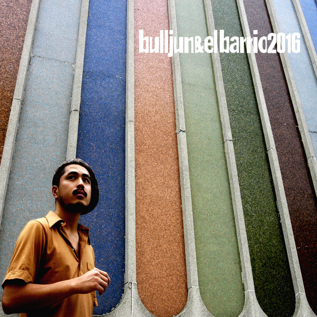 Bulljun & El Barrio 2016 album cover
