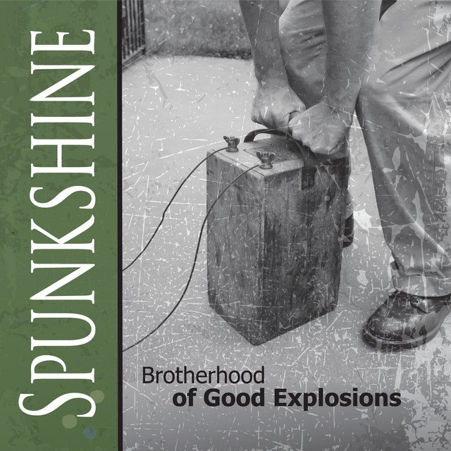Brotherhood of Good Explosions album cover