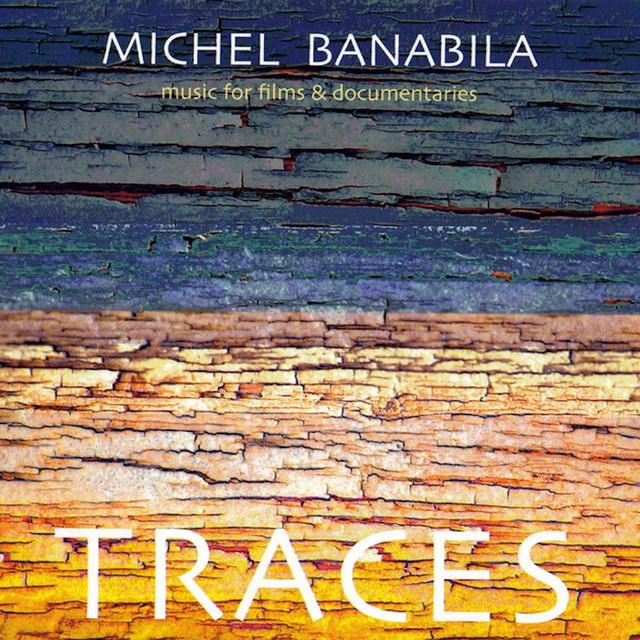 Traces (Music for Films and Documentaries) album cover