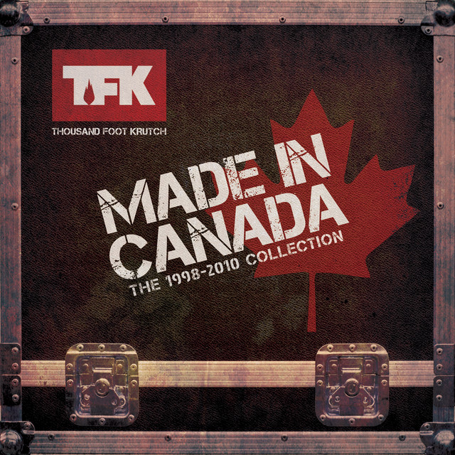 Made In Canada: The 1998 - 2010 Collection album cover