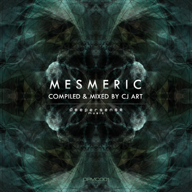 Mesmeric (Compiled & Mixed by CJ Art) [DJ Mix] album cover