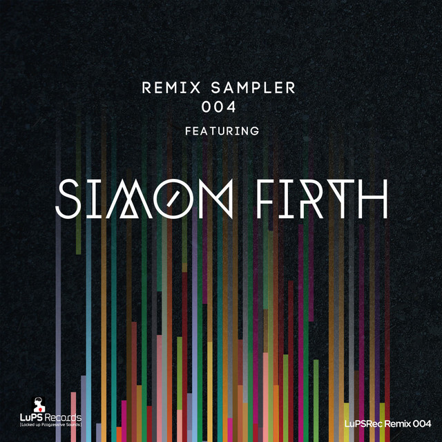 Locked Up & Remixed 004 feat. Simon Firth album cover
