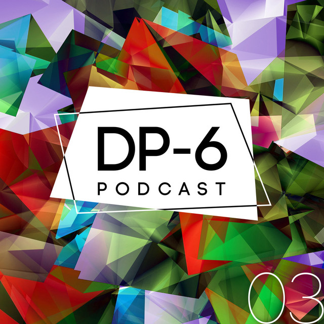 DP-6 Podcast, Pt. 3 (DJ Mix) album cover