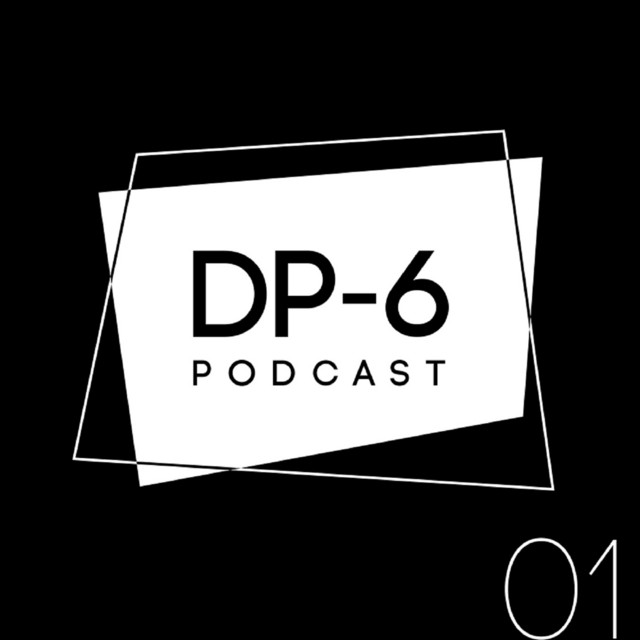 DP-6 Podcast Part 01 album cover