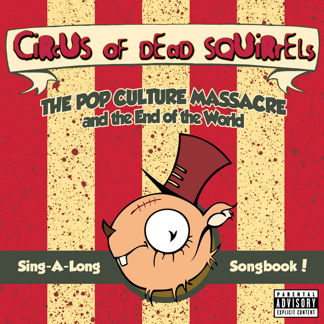 The Pop Culture Massacre And The End Of The World Sing-A-Long Songbook album cover