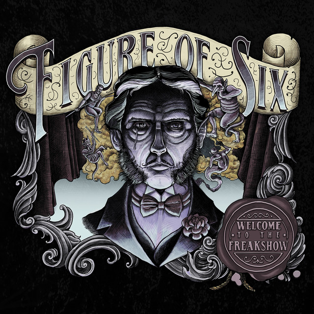 Figure of Six - Welcome to the Freak Show album cover