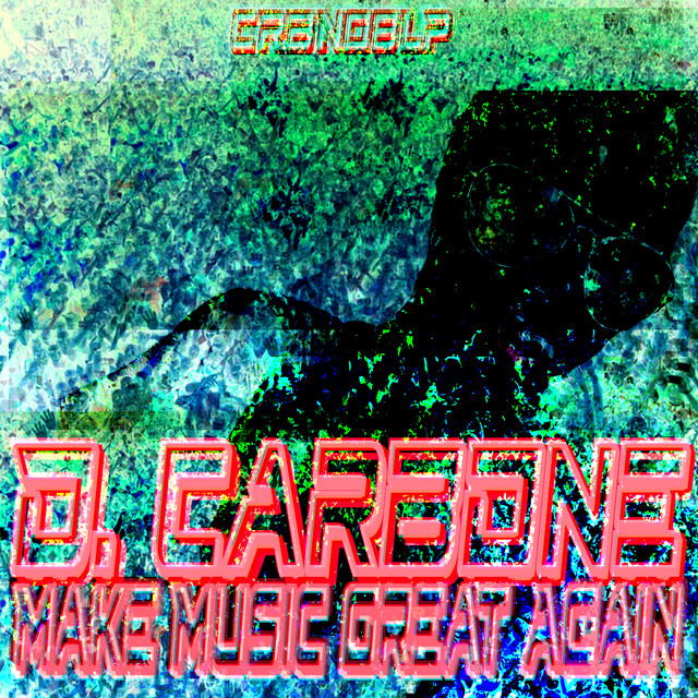 Make Music Great Again LP album cover