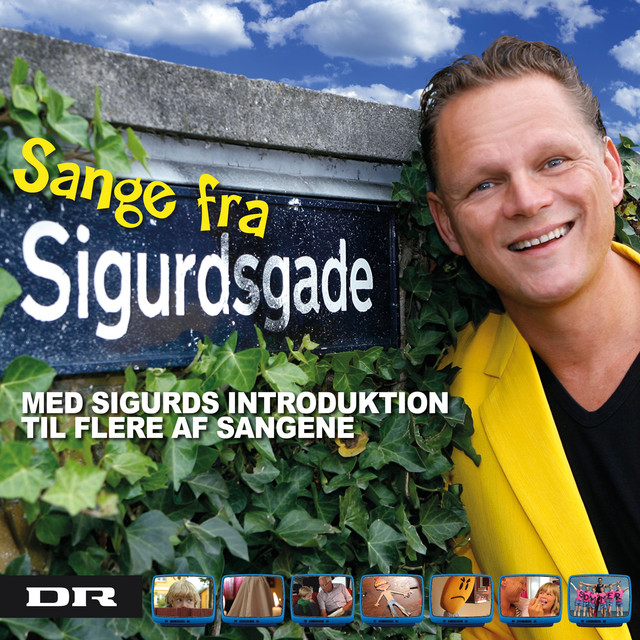 Sange Fra Sigurdsgade (Med Sigurds Introduktion Til Flere Sange) album cover