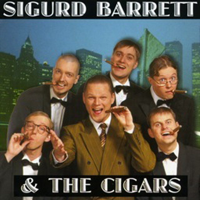 Sigurd Barrett & The Cigars album cover