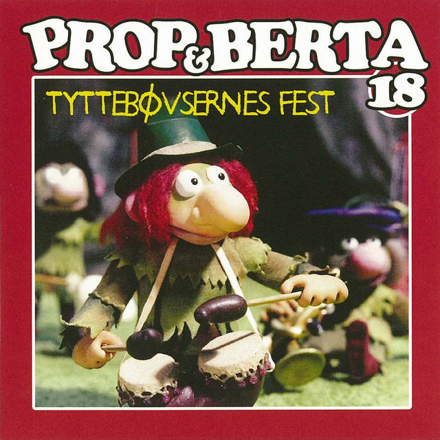 Prop Og Berta 18 (Tyttebøvsernes Fest) album cover