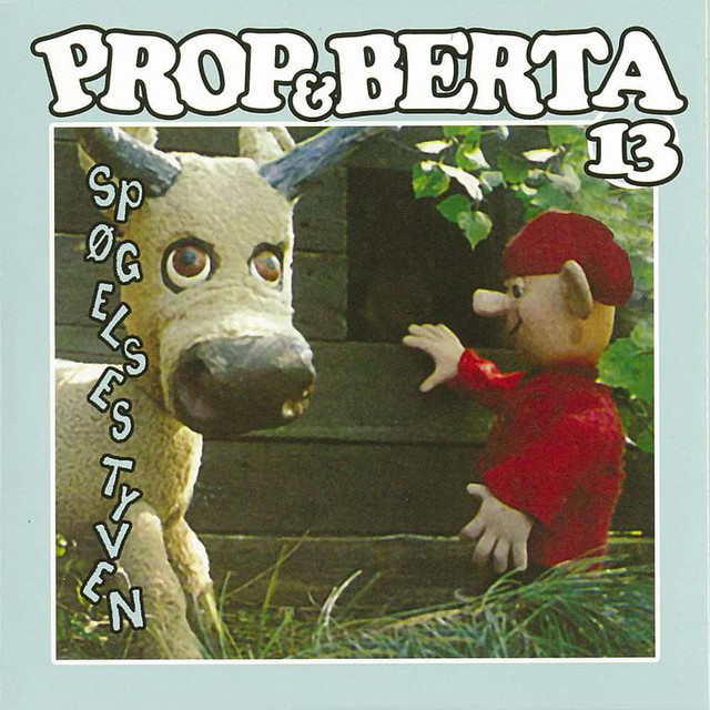 Prop Og Berta 13 (Spøgelsestyven) album cover