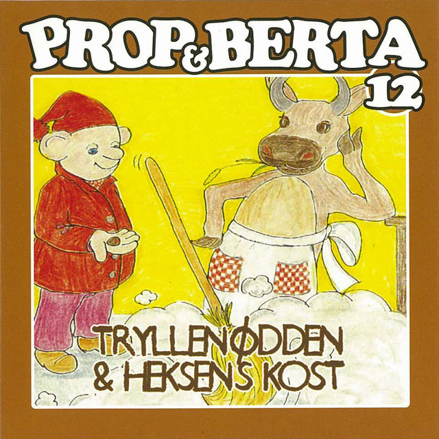 Prop Og Berta 12 (Tryllenødden Og Heksens Kost) album cover