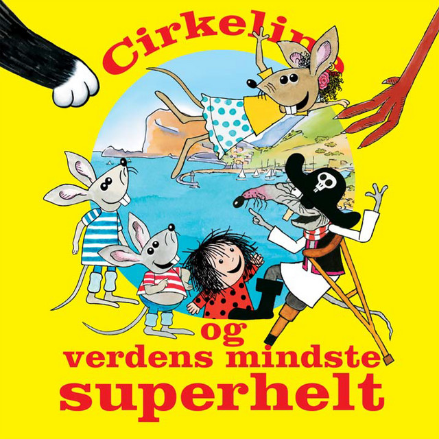 Cirkeline Og Verdens Mindste Superhelt album cover