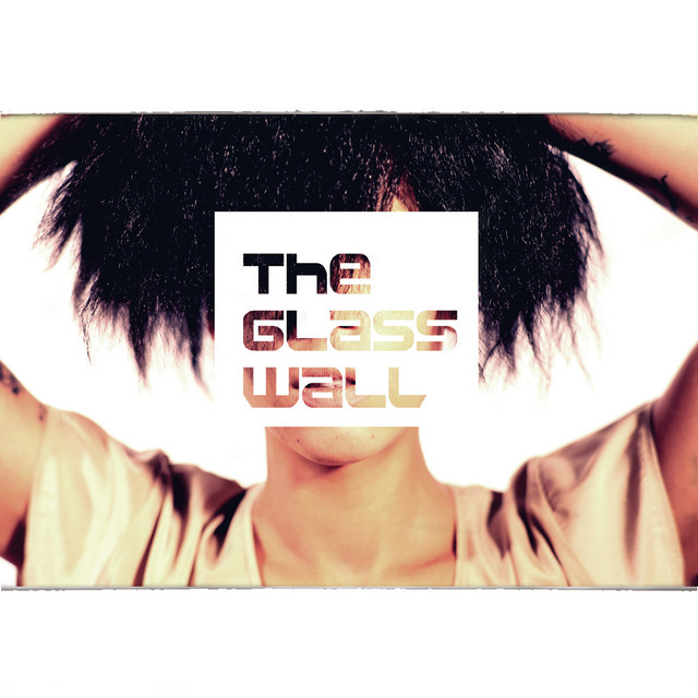 The Glass Wall album cover