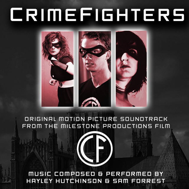 CrimeFighters (Soundtrack From The Milestone Productions Motion Picture) album cover