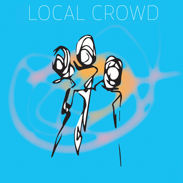Local Crowd album cover