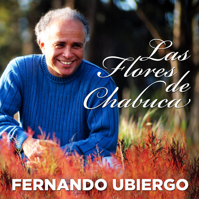 Fernando Ubiergo... Las Flores de Chabuca album cover