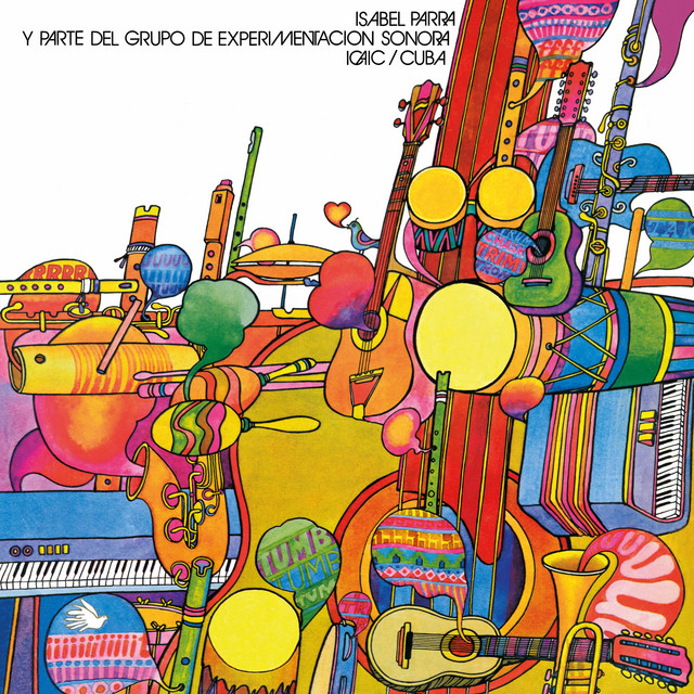 Isabel Parra y parte del Grupo de Experimentación Sonora del ICAIC album cover