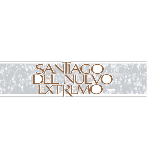 Santiago del Nuevo Extremo album cover