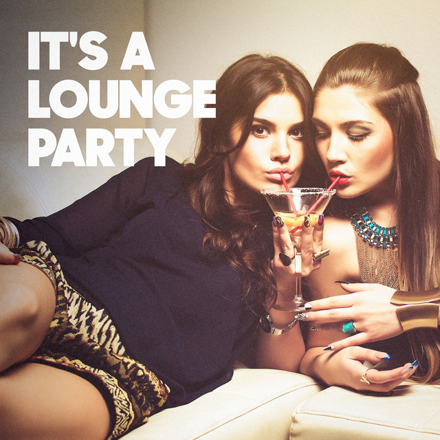 It's a Lounge Party album cover
