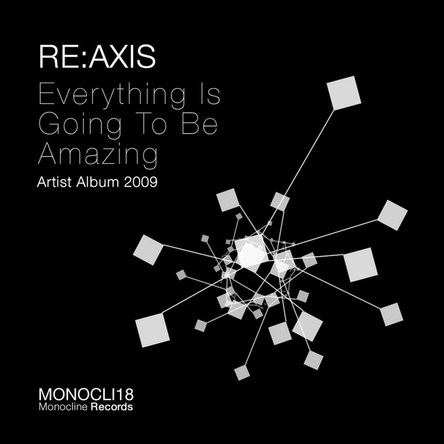 Everything Is Going To Be Amazing (Artist Album 2009) album cover
